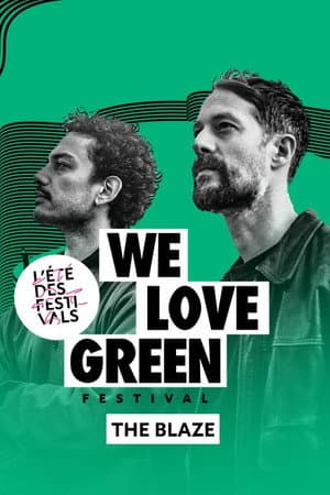 The Blaze en concert Γ We Love Green 2023