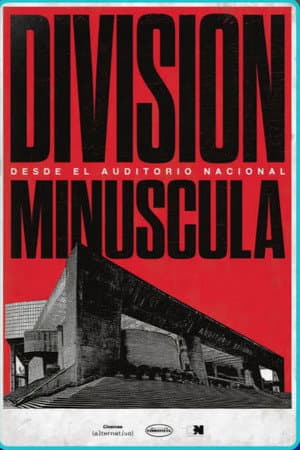 División Minúscula desde el Auditorio Nacional