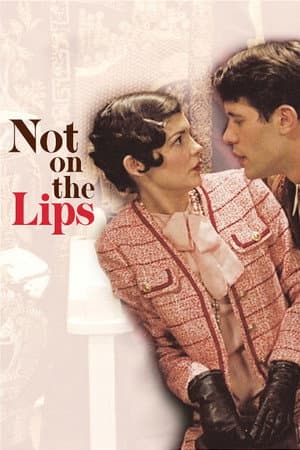 Not on the Lips