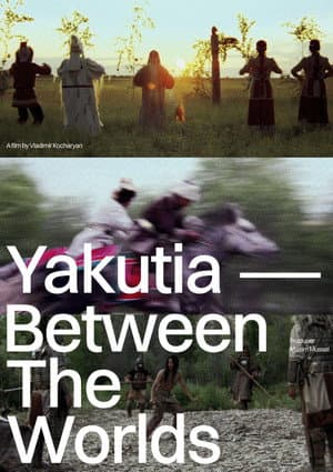 Yakutia β Between The Worlds