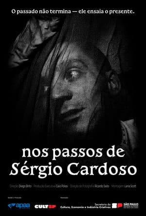 In the footsteps of Sérgio Cardoso
