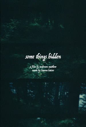 Some Things Hidden