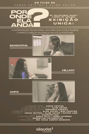 Por Onde Ela Anda?