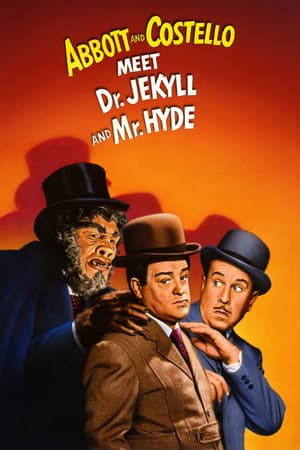 Abbott and Costello Meet Dr. Jekyll and Mr. Hyde