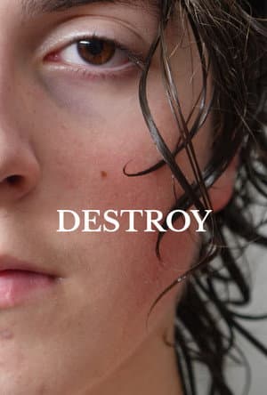 Destroy