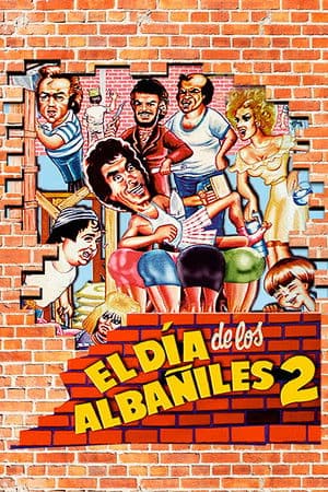 El dĂa de los albañiles 2