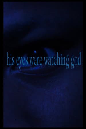 His Eyes Were Watching God