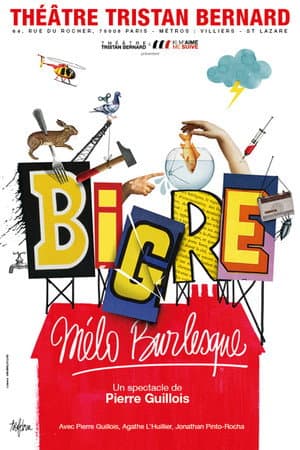 Bigre, mΓ©lo burlesque