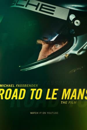 Road to Le Mans - The Film
