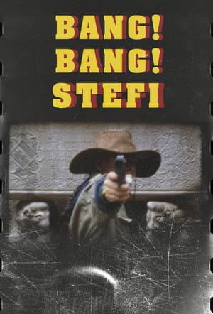 Bang Bang Stefi!