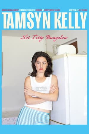 Tamsyn Kelly: Hot Titty Bungalow