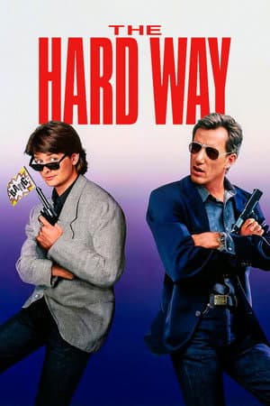 The Hard Way
