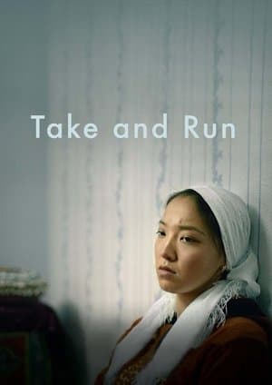 Ala Kachuu โ Take and Run