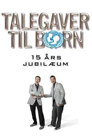 Talegaver til bÞrn: 15 Ärs jubilÊum