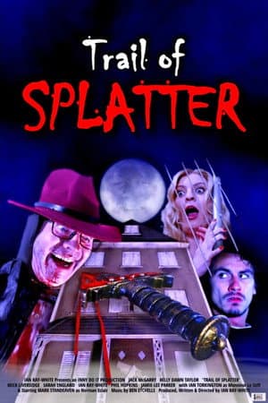 Trail of Splatter