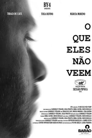 O Que Eles Nรฃo Veem
