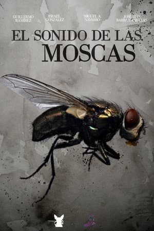 El sonido de las moscas