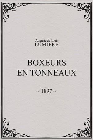 Boxers in Barrels