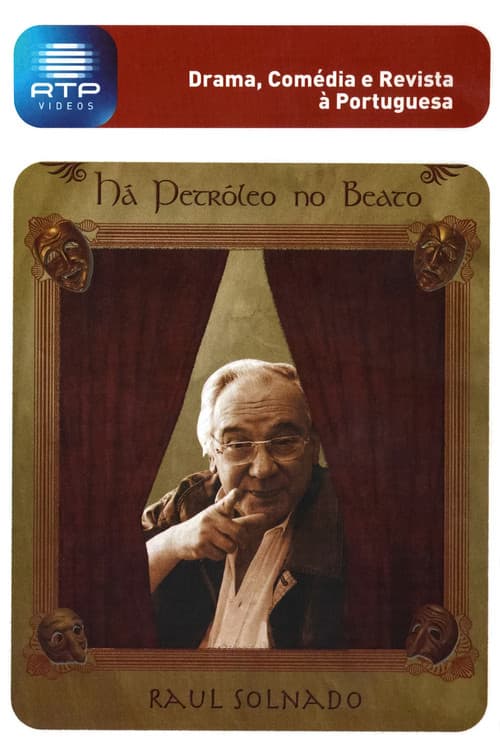 Há Petróleo no Beato poster
