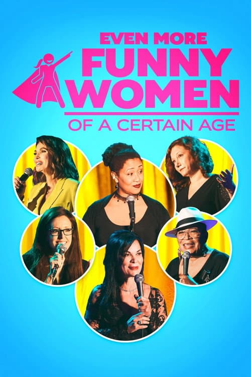 Even More Funny Women of a Certain Age poster