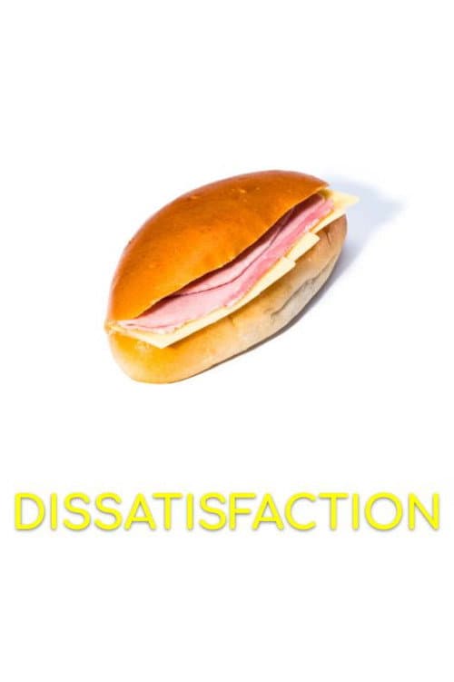 Dissatisfaction poster