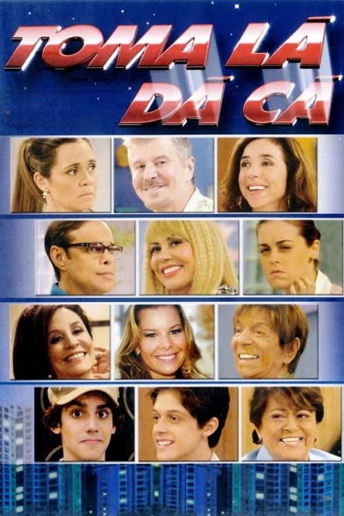 Toma Lá, Dá Cá poster
