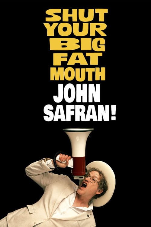 Shut Your Big Fat Mouth John Safran poster