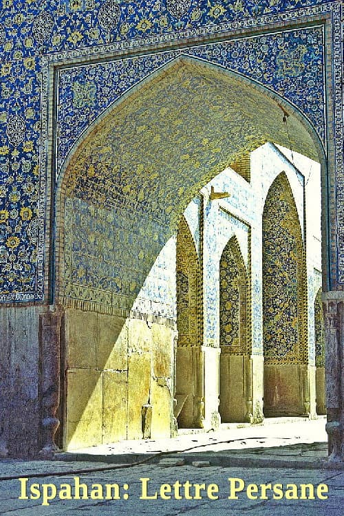 Ispahan: A Persian Letter (The Chah Mosque at Ispahan) poster