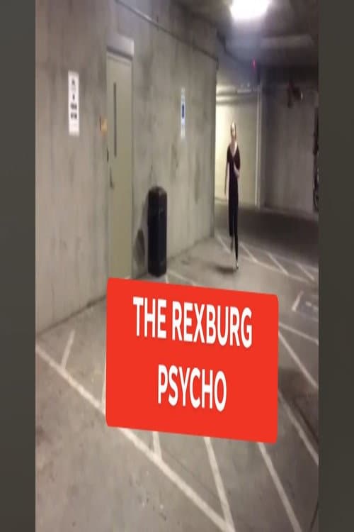 The Rexburg Psycho poster