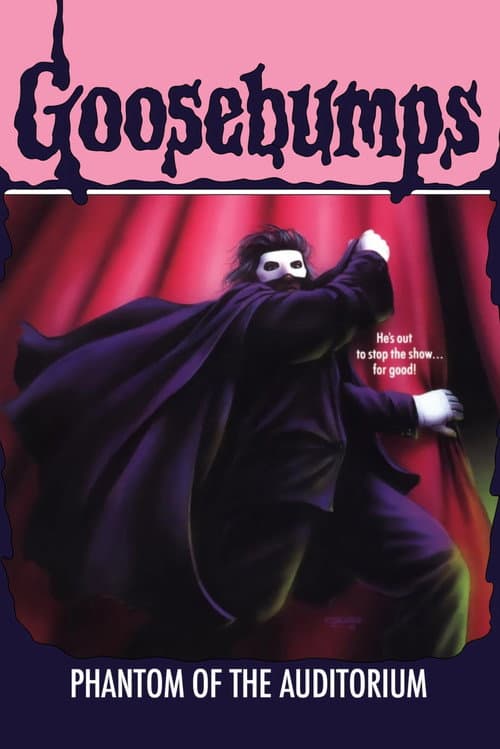 Goosebumps: Phantom of the Auditorium poster