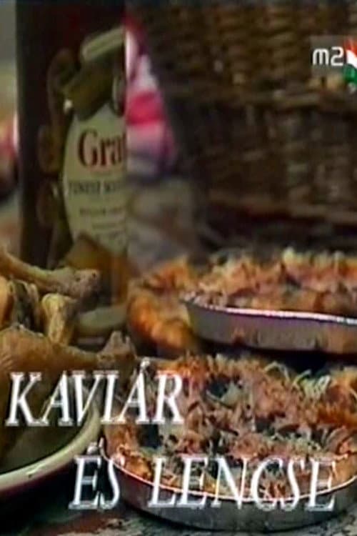 Kaviár és lencse poster