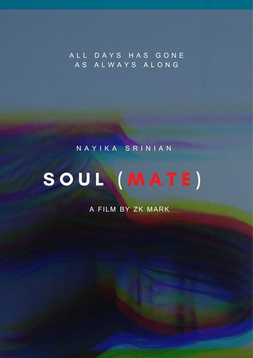 Soul(Mate) [Last Pictures Cut] poster
