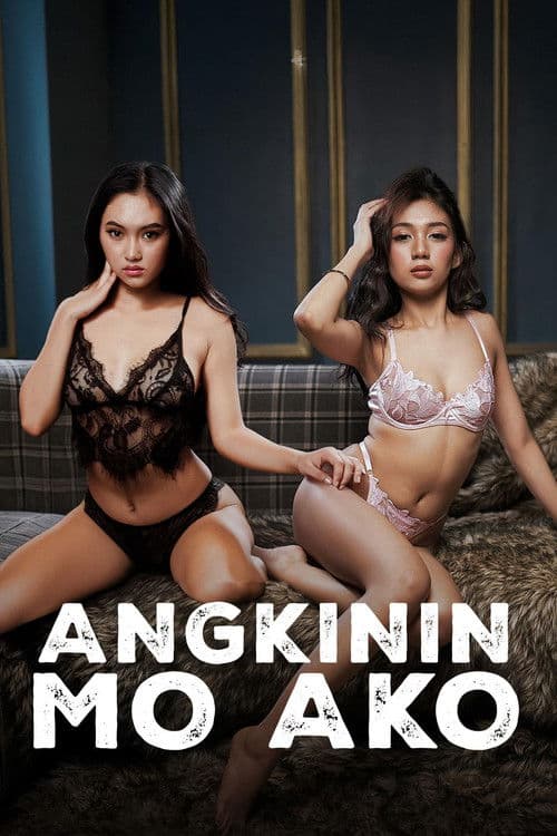 Angkinin Mo Ako poster