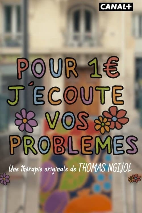 Pour 1 euro j'écoute vos problèmes poster