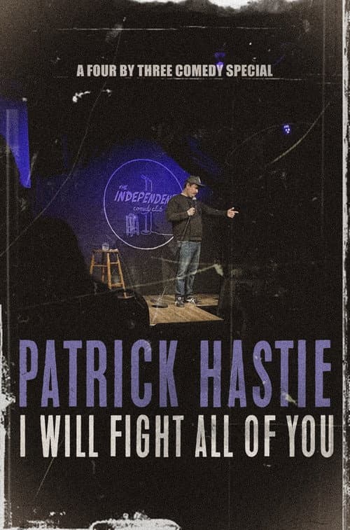 Patrick Hastie: I Will Fight All Of You poster