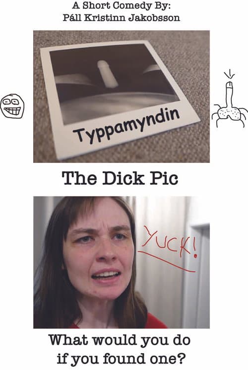 The Dick Pic poster