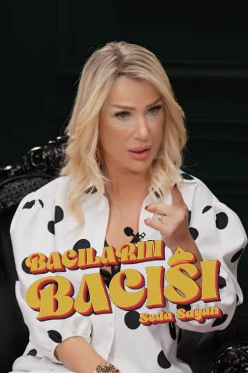 Seda Sayan İle Bacıların Bacısı poster