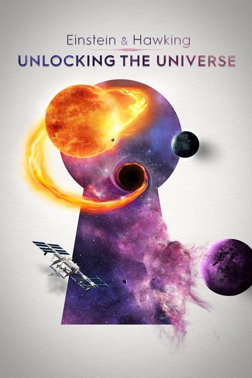 Einstein and Hawking: Unlocking the Universe poster