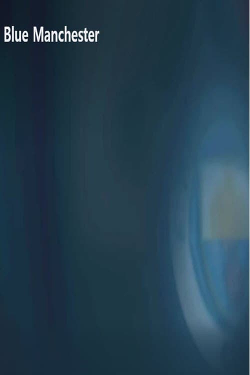 Blue Manchester poster