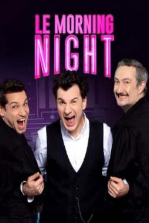 Le Morning Night poster