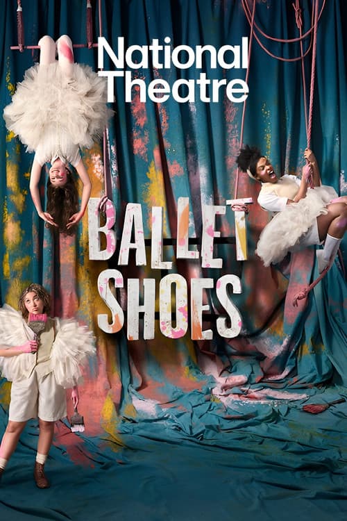 National Theatre Live: Ballet Shoes poster