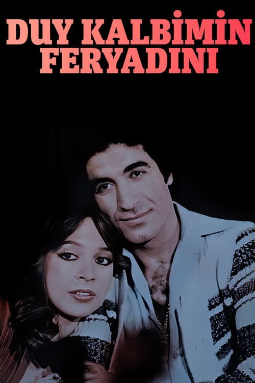 Duy Kalbimin Feryadını poster