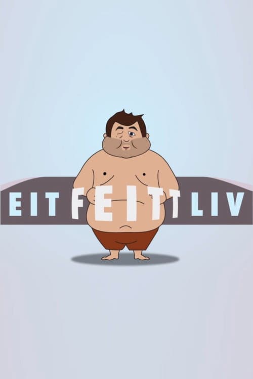 A Fat Life poster
