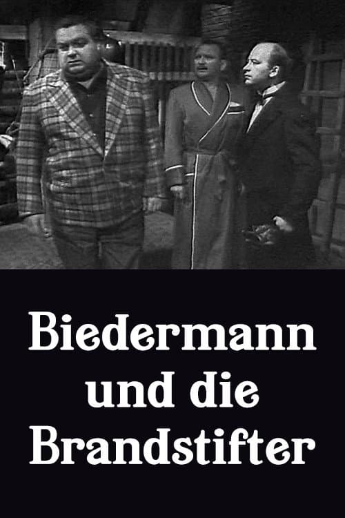Biedermann und die Brandstifter poster