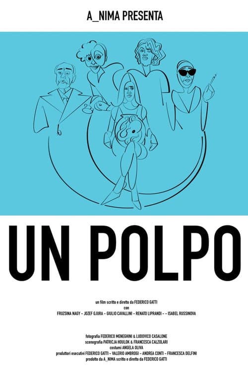 Un polpo, ovvero: breve manuale per districarsi dalla malasorte nelle situazioni meno idonee poster