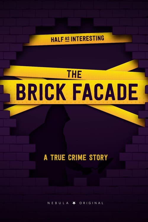 The Brick Facade: A True Crime Story poster