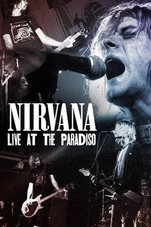 Nirvana: Live at the Paradiso poster