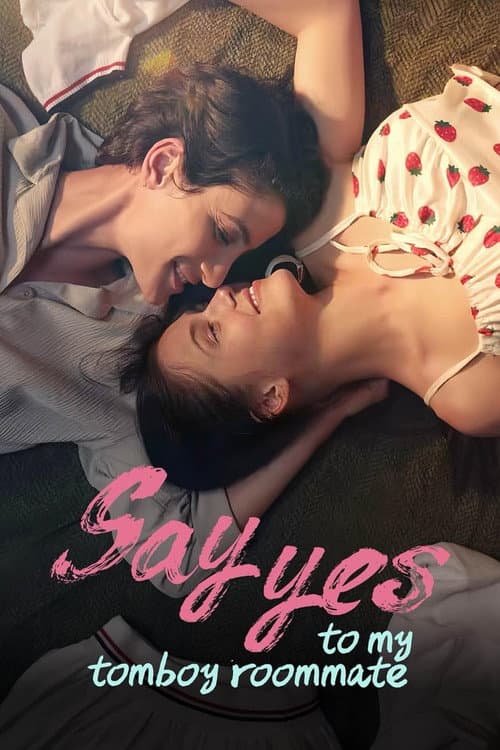 Say Yes to My Tomboy Roommate poster