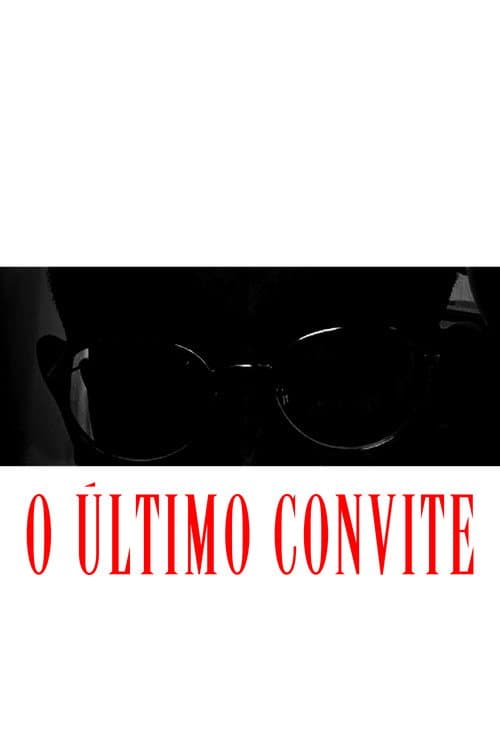 O Último Convite poster