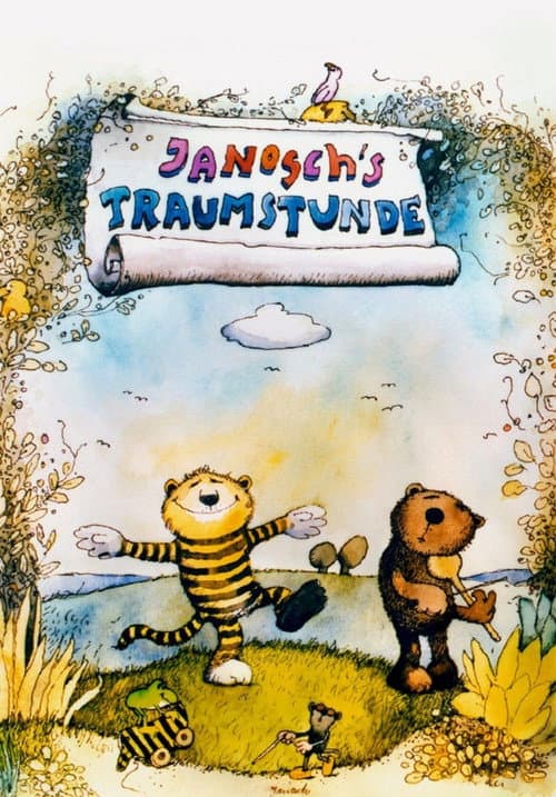 Janoschs Traumstunde poster